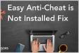 Easy Anti Cheat não está instalado como corrigir erro de